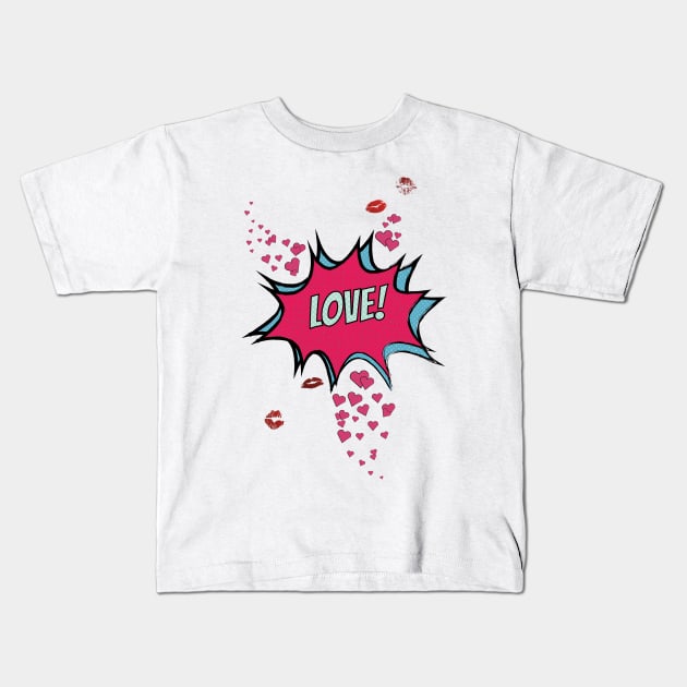 Love! *Clear BG* Kids T-Shirt by LozMac